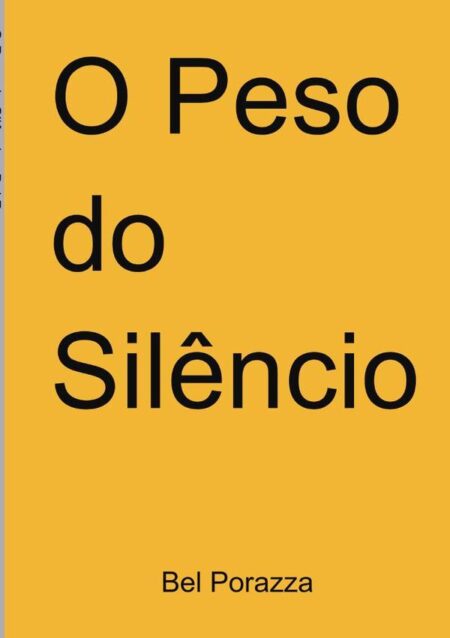 O Peso Do Silêncio
