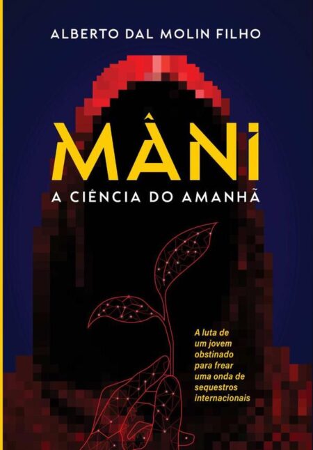 Mâni: A Ciência Do Amanhã
