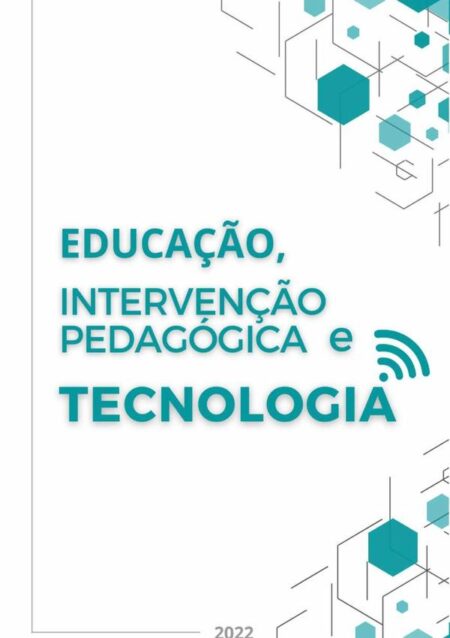 Educação, Intervenção Pedagógica E Tecnologia