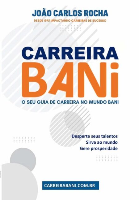 Carreira Bani:acione o modo pós-pandemia