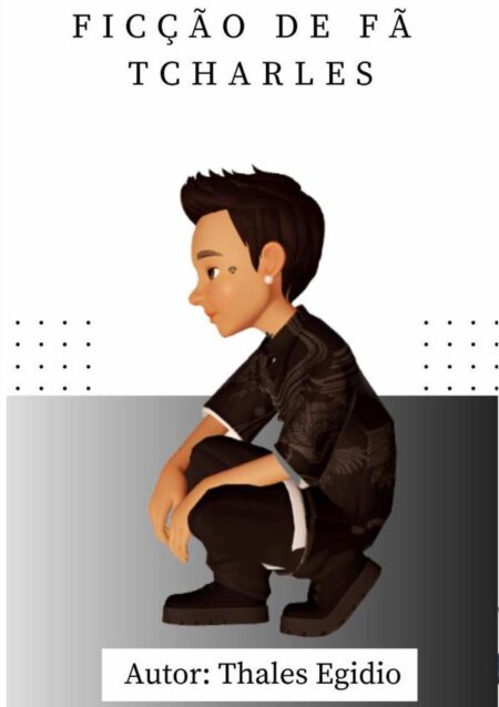 Ficção De Fã - Tcharles
