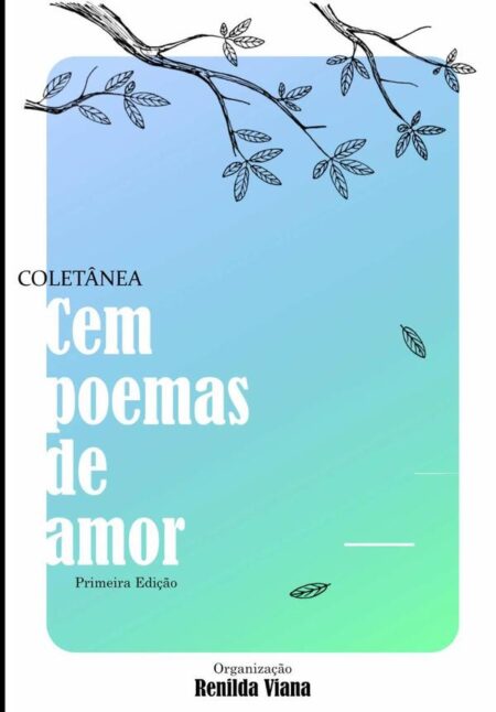 Cem Poemas De Amor:Coletânea