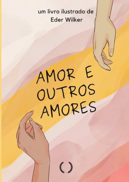 Amor E Outros Amores