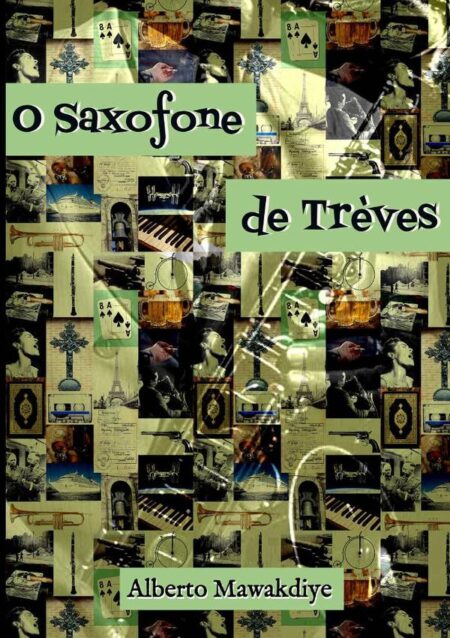 O Saxofone De Trèves