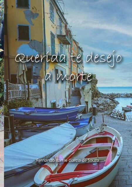 Querida Te Desejo A Morte