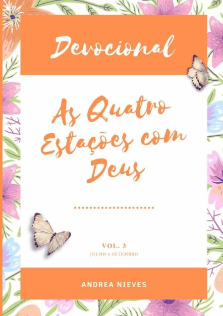 Devocional As Quatro Estações Com Deus:VOLUME 3
