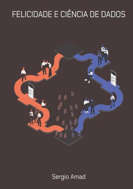 Felicidade E Ciência De Dados