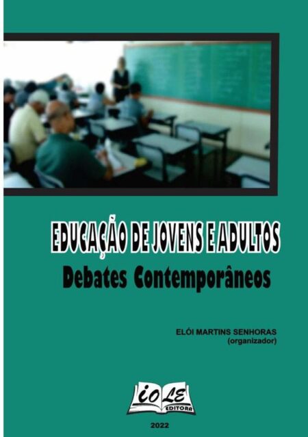 Educação De Jovens E Adultos: Debates Contemporâneos