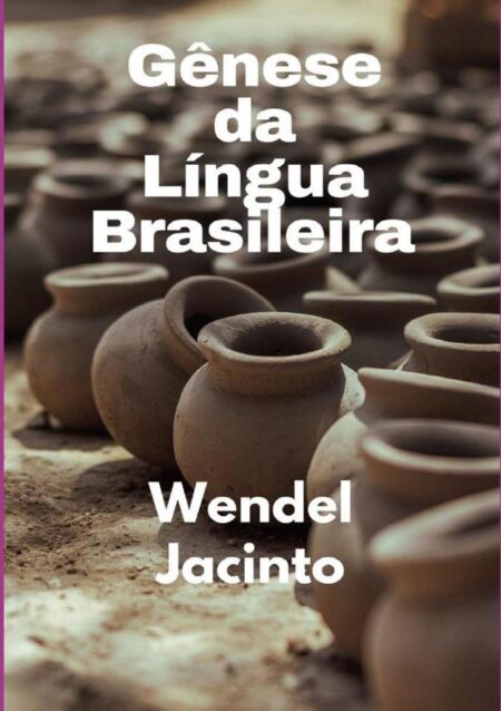 Gênese Da Língua Brasileira