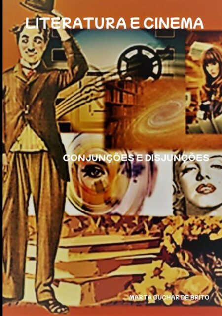Literatura E Cinema:Conjunções e Disjunções