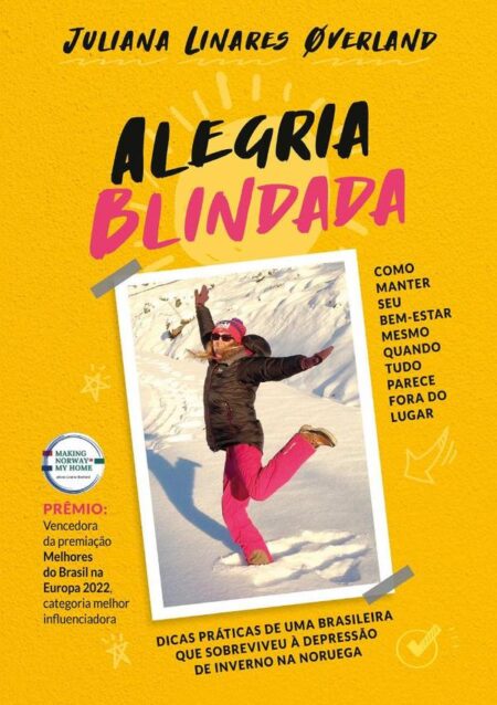 Alegria Blindada:Como manter seu bem-estar mesmo quando tudo parece fora do lugar