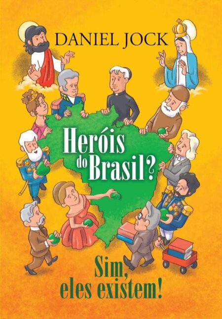 Heróis Do Brasil? Sim, Eles Existem!