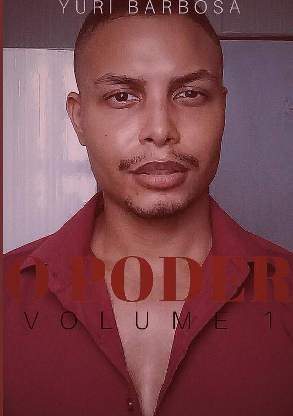 O Poder - Volume 1:A Descoberta do seu Poder Pessoal