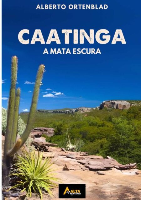 Caatinga:a mata escura