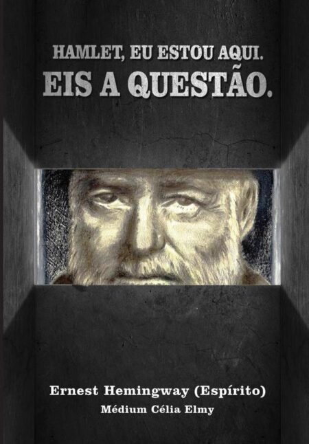 Hamlet, Eu Estou Aqui. Eis A Questão.