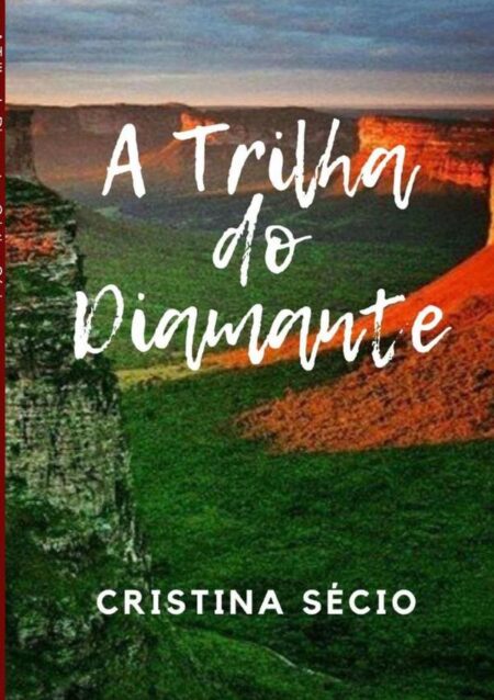 A Trilha Do Diamante