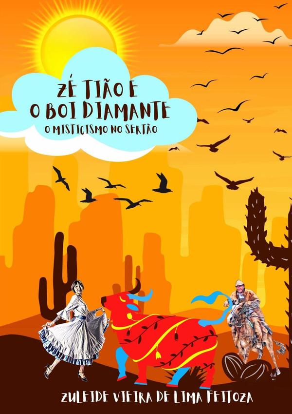 Zé Tião E O Boi Diamante:O Misticismo no Sertão