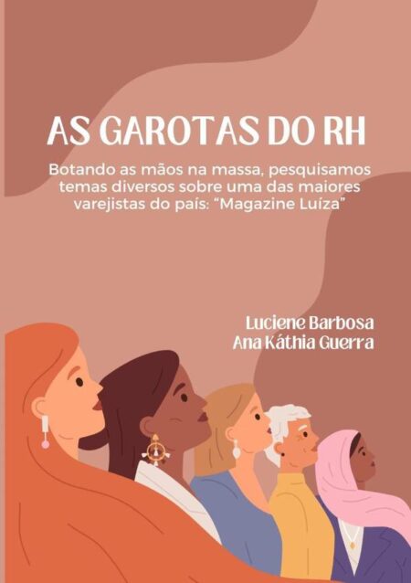 As Garotas Do Rh:botando as mãos na massa, pesquisamos temas diversos sobre uma das maiores varejistas do país : "Magazine Luíza"