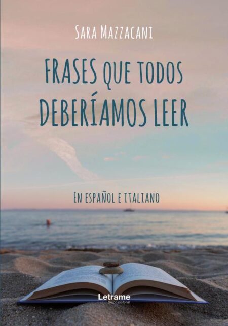Frases que todos deberíamos leer:En español e italiano