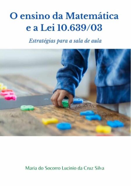 O Ensino Da Matemática E A Lei 10.639/03::estratégias para a sala de aula
