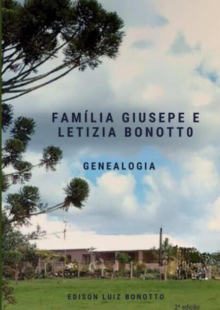Família Giusepe E Letizia Bonotto:Genealogia