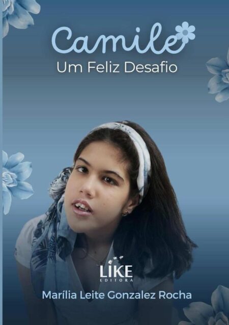 Camile:um feliz desafio
