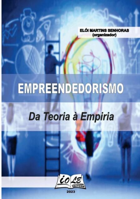 Empreendedorismo: Da Teoria À Empiria