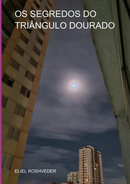 Os Segredos Do Triângulo Dourado