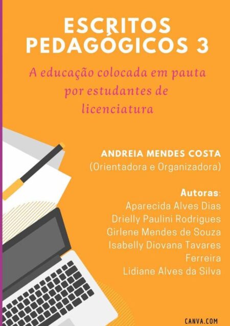 Escritos Pedagógicos 3:A educação colocada em pauta por estudantes de licenciatura