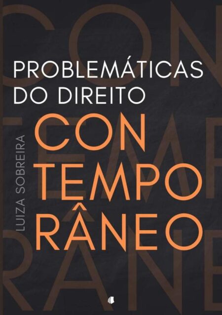 Problemáticas Do Direito Contemporâneo