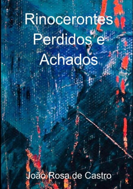 Rinocerontes Perdidos E Achados