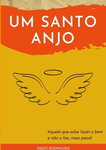 Um Santo Anjo