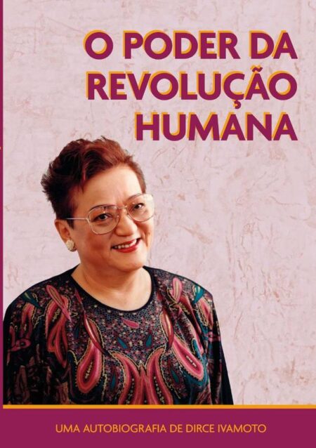 O Poder Da Revolução Humana:UMA AUTOBIOGRAFIA