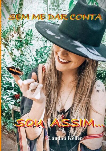 Sem Me Dar Conta Sou Assim...