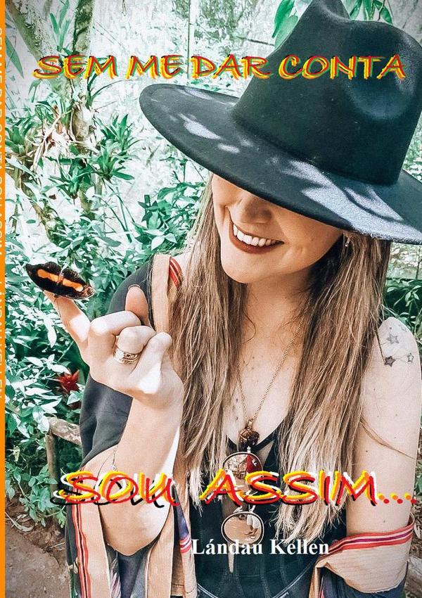 Sem Me Dar Conta Sou Assim...