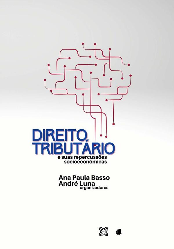 Direito Tributário E Suas Repercussões Socioeconômicas