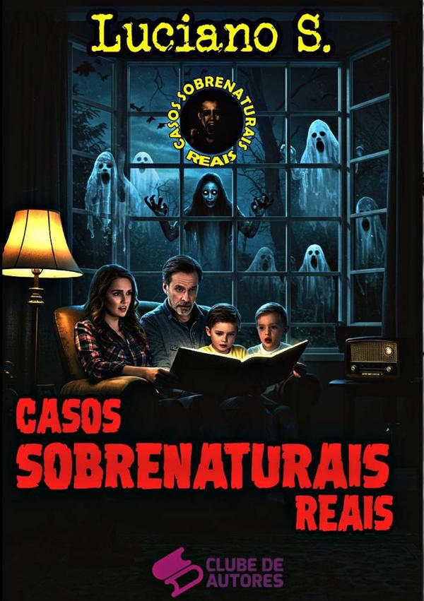 Casos Sobrenaturais Reais:Os casos mais intrigantes da história do canal CASOS SOBRENATURAIS REAIS
