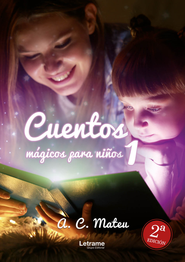 Cuentos mágicos para niños 1 . 2º edición