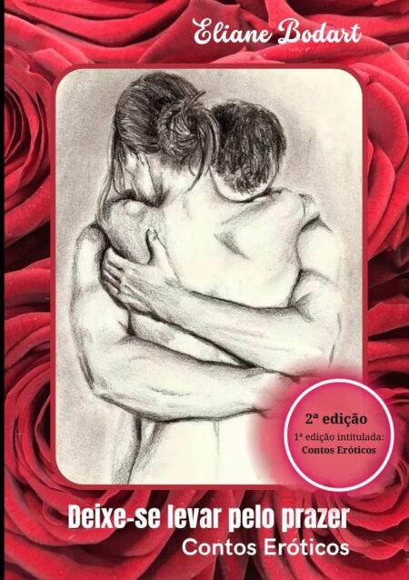 Deixe-se Levar Pelo Prazer:Contos Eróticos
