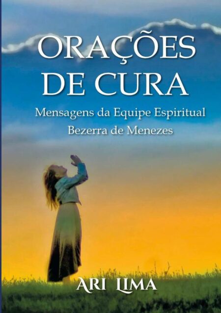 Orações De Cura:Mensagens Espirituais