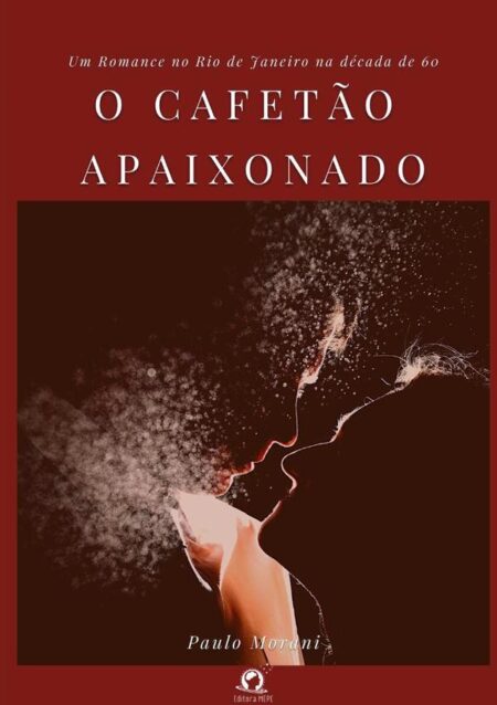 O Cafetão Apaixonado:A história de Adalgisa e Adamastor