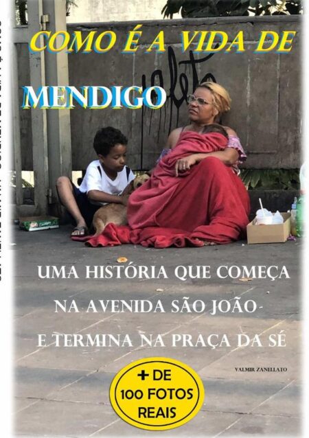 Como É A Vida De Mendigo