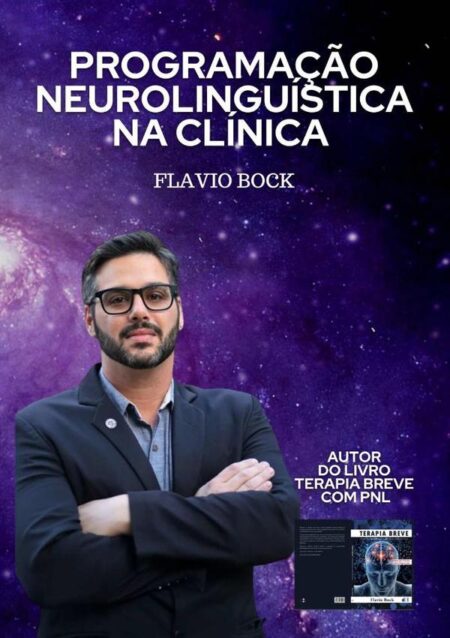 Pnl Na Clinica Terapeutica:uma maneira facil e rápida de tratar pessoas