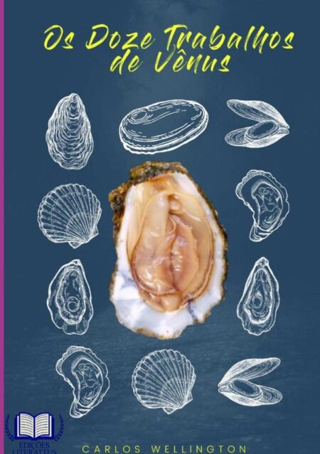 Os Doze Trabalhos De Vênus