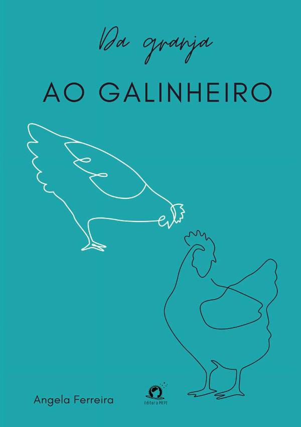 Da Granja Ao Galinheiro