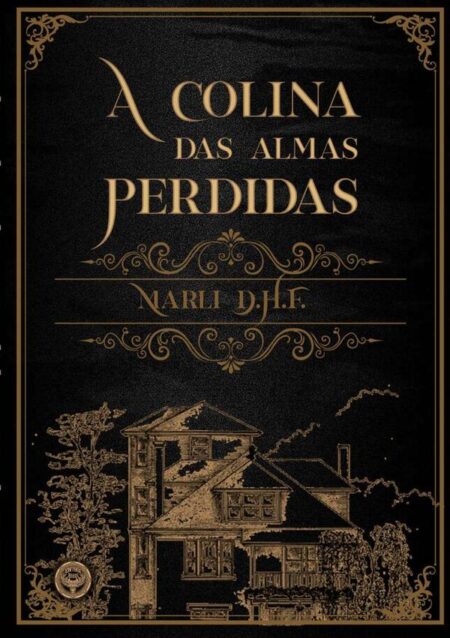 A Colina Das Almas Perdidas