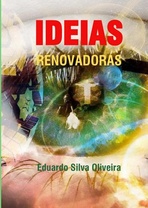 Ideias Renovadoras:Reflexões Pessoais