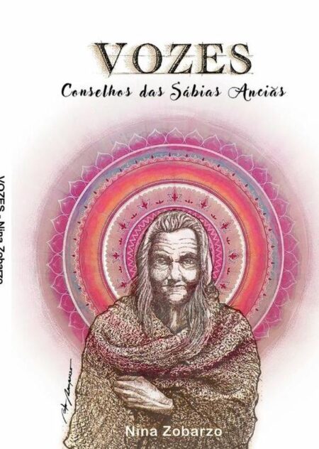 Vozes:Conselhos das Sábias Anciãs