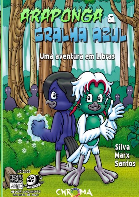 Araponga & Gralha Azul:Uma aventura em Libras