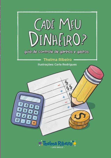 Cadê Meu Dinheiro:Guia de controle de gastos e ganhos